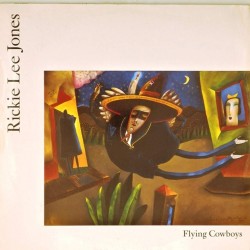 Пластинка Rickie Lee Jones Flying Cowboys